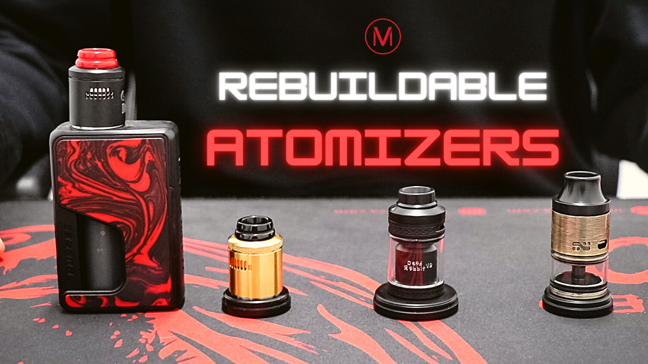 RDA, RTA and RDTA Basics and Differences by Mixology Vape