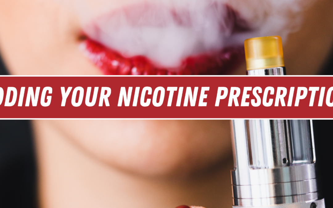 Tutorial: Adding Your Nicotine Prescription To An Order